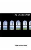 The Mexican War