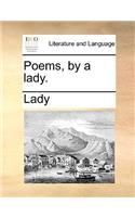 Poems, by a Lady.