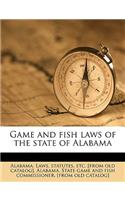 Game and Fish Laws of the State of Alabama