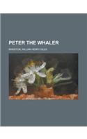 Peter the Whaler