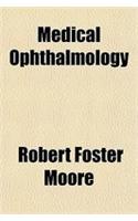 Medical Ophthalmology