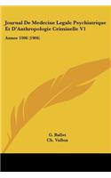 Journal De Medecine Legale Psychiatrique Et D'Anthropologie Criminelle V1