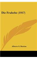 Fruhehe (1917)