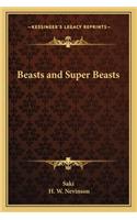 Beasts and Super Beasts