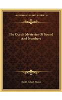 Occult Mysteries of Sound and Numbers