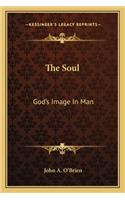 Soul: God's Image in Man