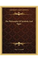 The Philosophy of Symbols and Signs