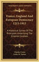 France, England and European Democracy 1215-1915