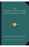 Strange Adventures of John Smith (1902)