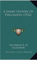 Short History Of Philosophy (1922)