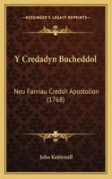 Credadyn Bucheddol