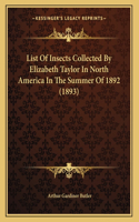 List Of Insects Collected By Elizabeth Taylor In North America In The Summer Of 1892 (1893)