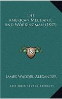 The American Mechanic And Workingman (1847)