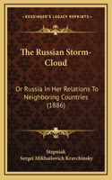 The Russian Storm-Cloud
