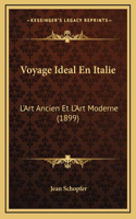 Voyage Ideal En Italie