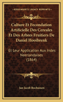 Culture Et Fecondation Artificielle Des Cereales Et Des Arbres Fruitiers De Daniel Hooibrenk