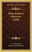 Helen Ruthven Waterston (1860)