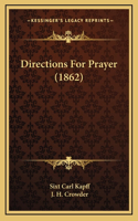 Directions For Prayer (1862)