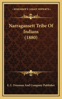 Narragansett Tribe Of Indians (1880)