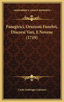 Panegirici, Orazioni Funebri, Discorsi Vari, E Novene (1719)