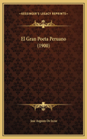 El Gran Poeta Peruano (1900)