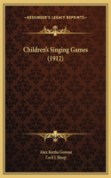 Children's Singing Games (1912)