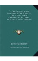 Zu Den Offentlichen Prufungen Der Schuler Des Koniglichen Gymnasiums Zu Cleve
