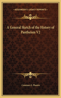 A General Sketch of the History of Pantheism V2