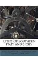 Cities Of Southern Italy And Sicily