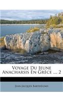Voyage Du Jeune Anacharsis En Grèce ..., 2