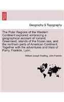 Polar Regions of the Western Continent explored