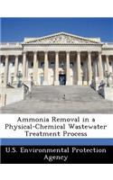 Ammonia Removal in a Physical-Chemical Wastewater Treatment Process: (English)