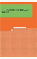 The Source Of Human Good