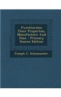 Pwechlorates Their Properties, Manufacture and Uses - Primary Source Edition