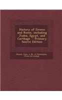 History of Greece and Rome, Including Judea, Egypt, and Carthage