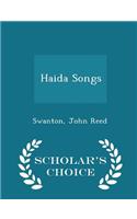 Haida Songs - Scholar's Choice Edition