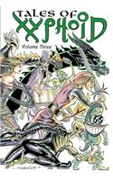 Tales of Xyphoid Volume 3