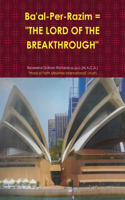 Ba'al-Per-Razim = THE LORD OF THE BREAKTHROUGH