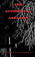 The Accidental Assassin: (English)