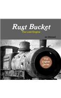 Rust Bucket The Lost Engine