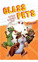 Fuzzy Freaks Out (Class Pets #3): Volume 3(3 Class Pets)