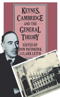 Keynes, Cambridge and the General Theory