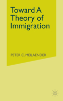 Toward a Theory of Immigration