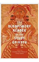 Bloomsbury Reader in the Study of Myth