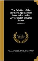 Relation of the Southern Appalachian Mountains to the Development of Water Power; Volume no.144