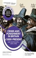 Engaging with Pearson Edexcel GCSE (9-1) History Crime and punishment in Britain, c1000-present and Whitechapel, c1870-c1900