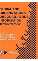 Global and Organizational Discourse about Information Technology