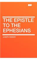 The Epistle to the Ephesians: (English)