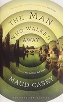 Man Who Walked Away