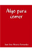 Algo Para Comer